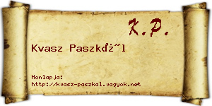 Kvasz Paszkál névjegykártya